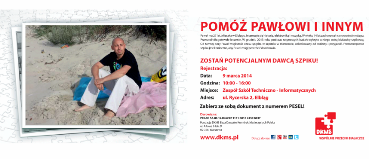 Pomóż Pawłowi i Innym. Zostań dawcą!