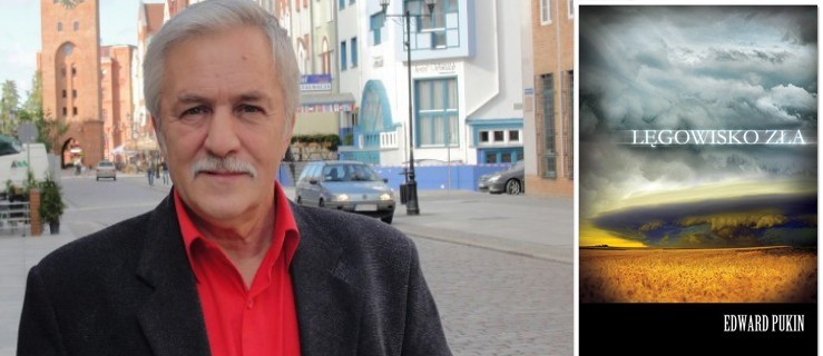 Spotkanie z autorem Kanalii i Lęgowiska zła - Edwardem Pukinem