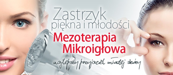 Zastrzyk piękna i młodości - mezeoterapia mikroigłowa