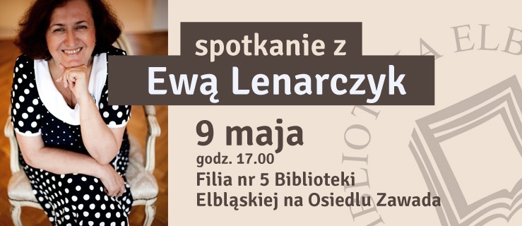 Ewa Lenarczyk o swoim pisaniu