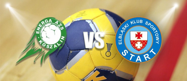 AZS Koszalin - Start Elbląg LIVE! Zdobyć niezłą zaliczkę