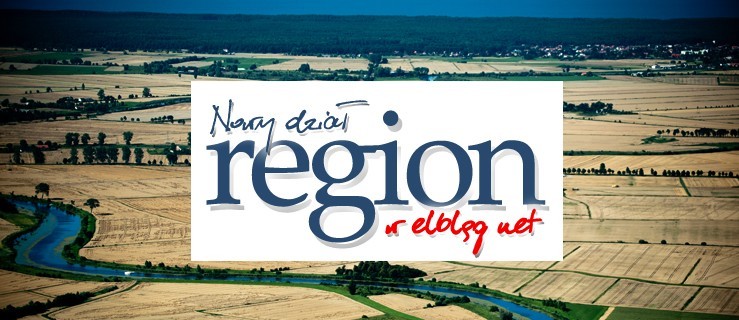 Region w elblag.net. Zobacz nasz nowy dział tematyczny