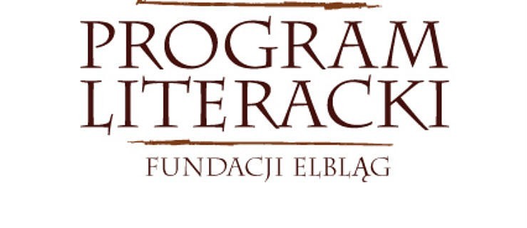Mistrzowie pióra poszukiwani-Konkurs Literacki Fundacji Elbląg