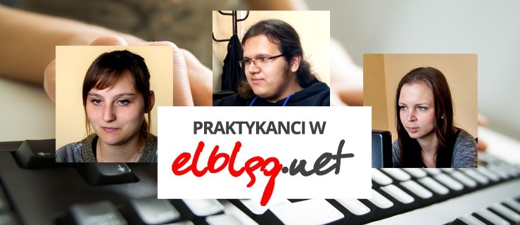 Praktykanci opowiadają o szczegółach pracy w elblag.net