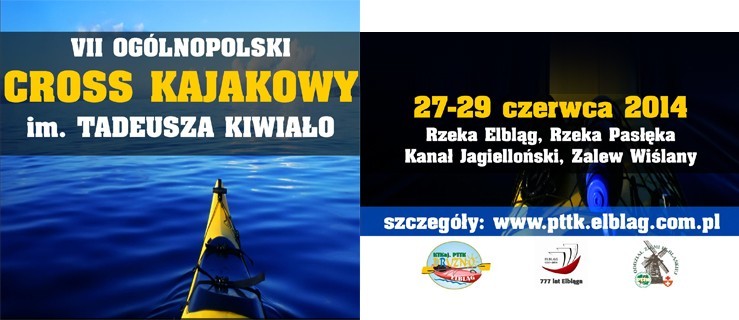 VII Ogólnopolski Cross Kajakowy im. Tadeusza Kiwiało