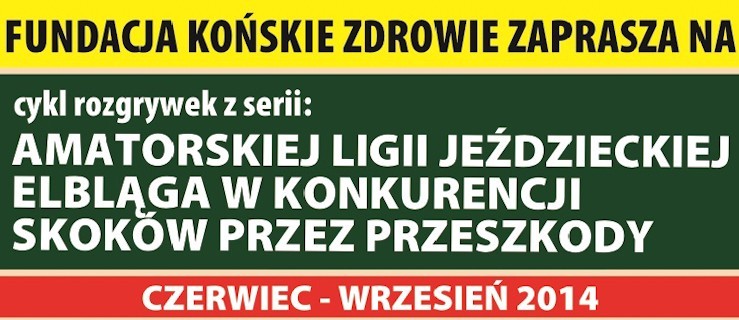 Zawody z cyklu Amatorskiej Ligii Jeździeckiej Elbląga