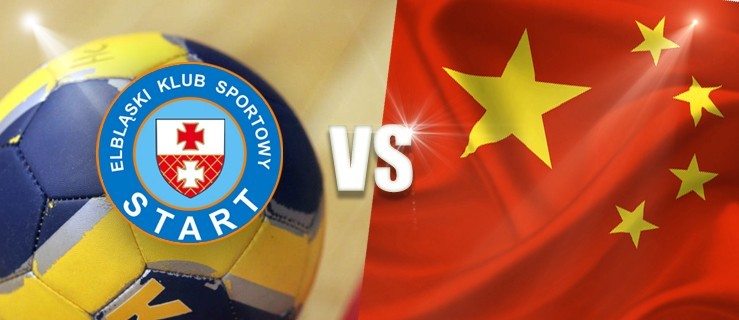 Start Elbląg - Chiny LIVE! Debiut nowych zawodniczek