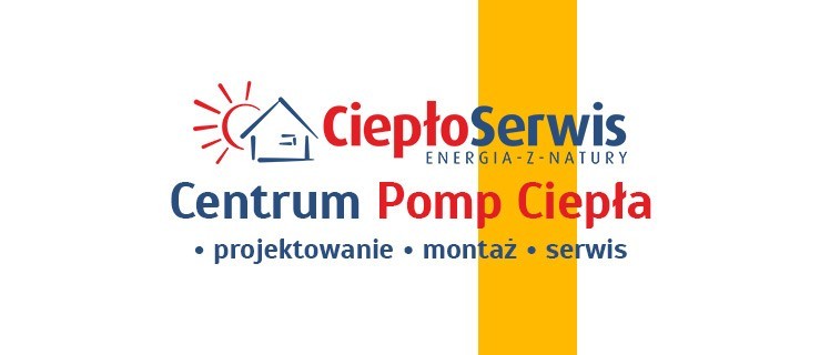 Ciepło Serwis - Twój specjalista od pomp ciepła