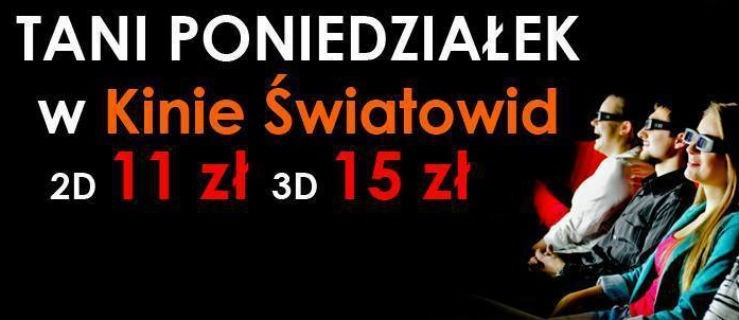 Tanie poniedziałki w Kinie Światowid