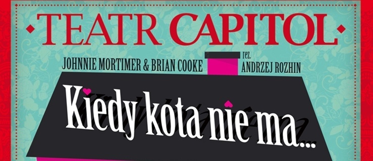 Kiedy kota nie ma w gwiazdorskiej obsadzie