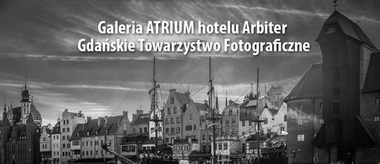 Życie Gdańska - wystawa fotograficzna w Galerii Atrium
