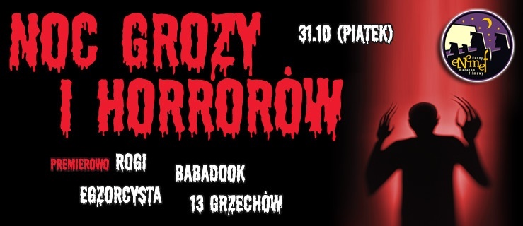 ENEMEF: Noc Grozy i Horrorów - wygraj 5 wejściówek!