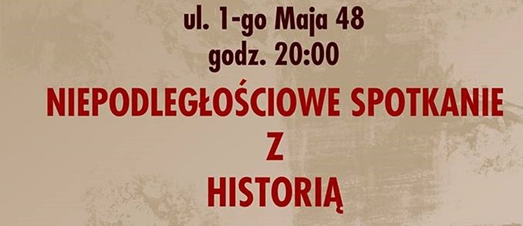 Niepodległościowe spotkanie z historią - Koncert piosenek patriotycznych