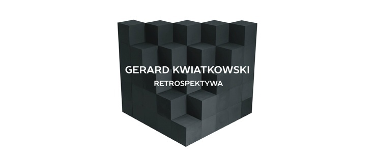 Ostatni weekend z wystawą retrospektywną Gerarda Kwiatkowskiego
