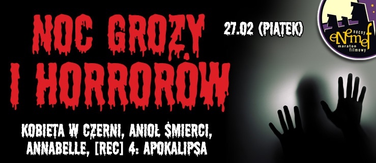 ENEMEF: NOC GROZY I HORRORÓW