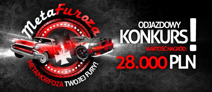 Konkurs za 28 000 zł. Metafuroza z elblag.net - Twoją furę czeka metamorfoza!