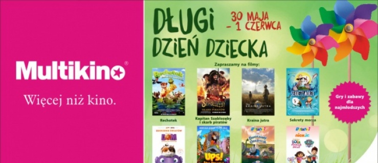 Długi Dzień Dziecka w Multikinie Elbląg !