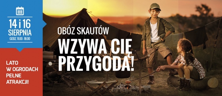14 i 16 sierpnia  - wzywa Cię przygoda