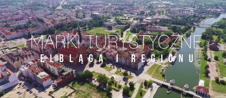 Turystyczny Elbląg? Tak! Zobacz cudowny film