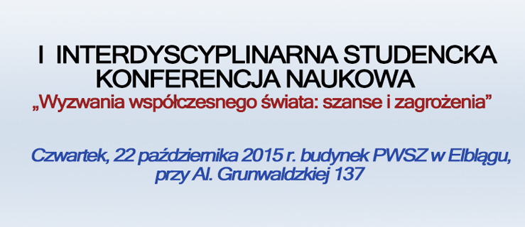 I Interdyscyplinarna Studencka Konferencja Naukowa już jutro! Zobacz program
