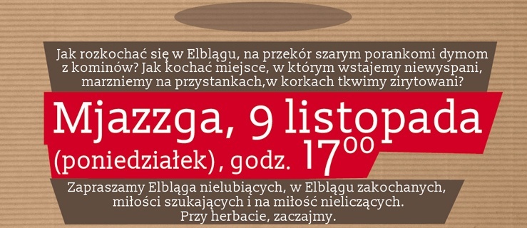 Jak rozkochać się w Elblągu