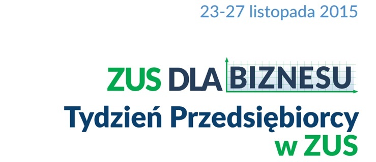 ZUS zaprasza na Tydzień Przedsiębiorcy