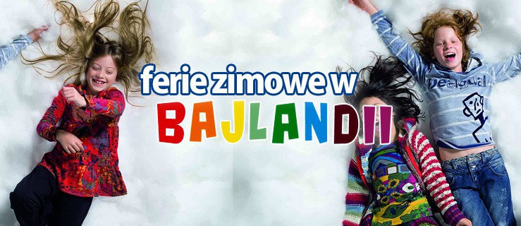 Ferie zimowe w Bajlandii i Kinie 7D
