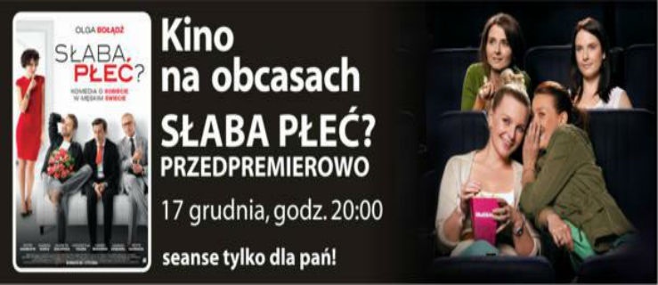 Komedia o kobiecie w męskim świecie! – Słaba płeć