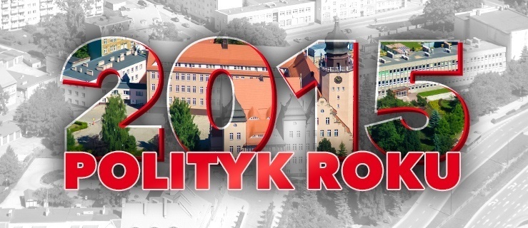 Elbląski Polityk Roku 2015 wybrany!