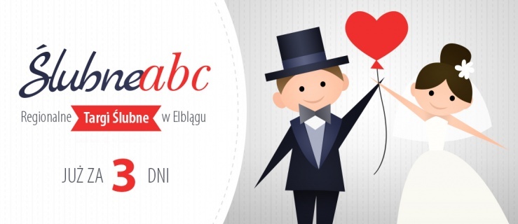 Regionalne Targi Ślubne „Ślubne ABC” już za 3 dni!