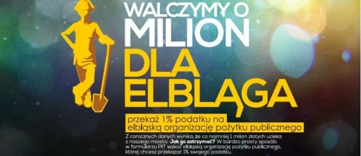 Walczymy o milion dla Elbląga
