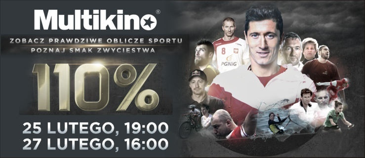 110% - pokazy 25 lutego tylko w Multikinie - Konkurs