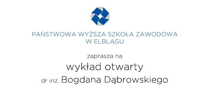 Zaproszenie na wykład otwarty w PWSZ w Elblągu