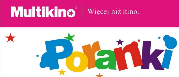 Kwietniowe Poranki w Multikinie - Konkurs