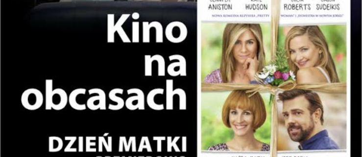 Każda matka jest boska. „Dzień Matki” z Julią Roberts
