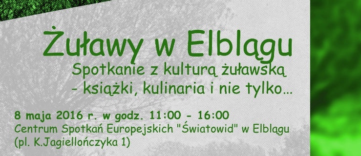 Zasmakuj w Żuławach