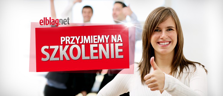 Zapraszamy na szkolenie. Szukamy przyszłych dziennikarzy serwisu elblag.net