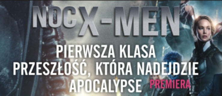 [Konkurs] ENEMEF: Noc X-Men z premierą APOCALYPSE