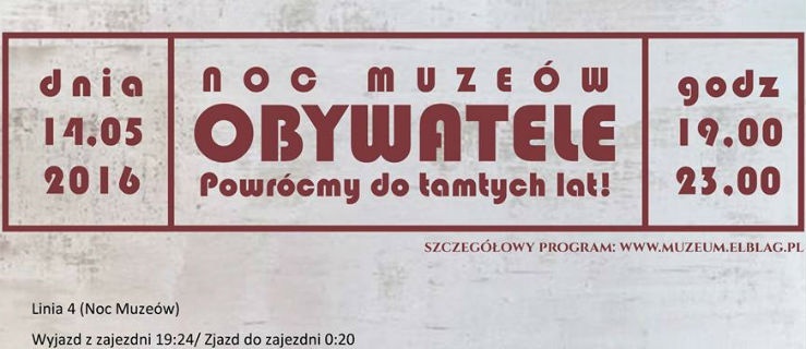 Noc Muzeów w Elblągu 