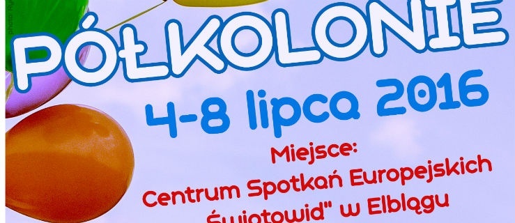 Półkolonie – artystycznie i sportowo