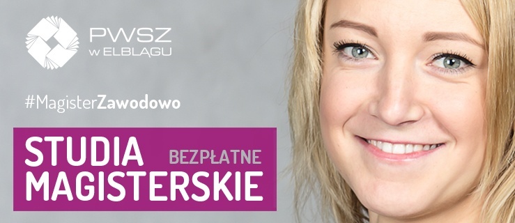 Jedyne bezpłatne studia magisterskie w Elblągu!