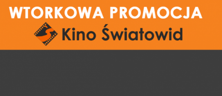 Wtorek za dychę w kinie Światowid