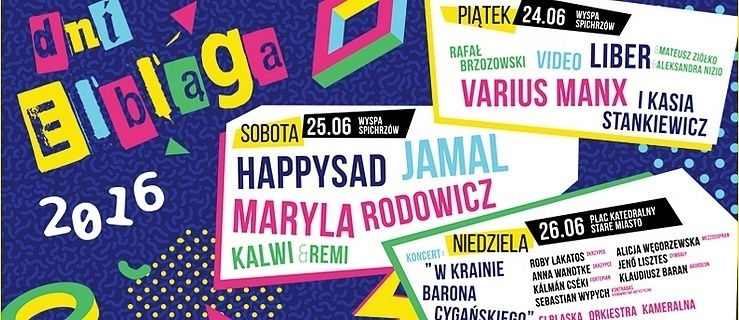 Dni Elbląga – dobra muzyka i dużo więcej