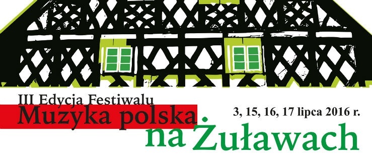 Festiwal Muzyka polska na Żuławach