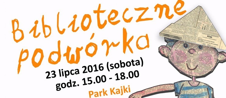 „Biblioteczne podwórko” w Parku Kajki