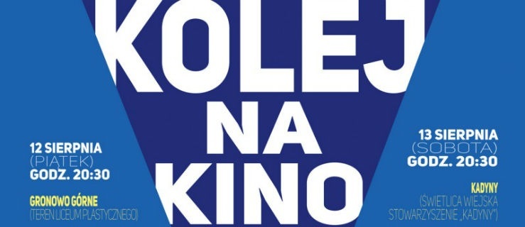 Plenerowe projekcje w Gronowie Górnym i Kadynach