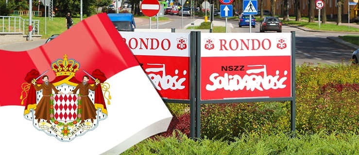 Rondo „Solidarności” z flagą... Monako. Wstyd!