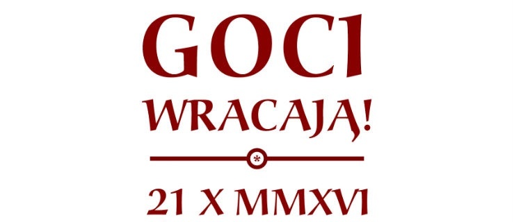 Goci wracają!