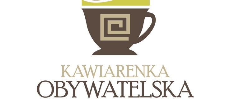 Zapraszamy na Kawiarenkę Obywatelską