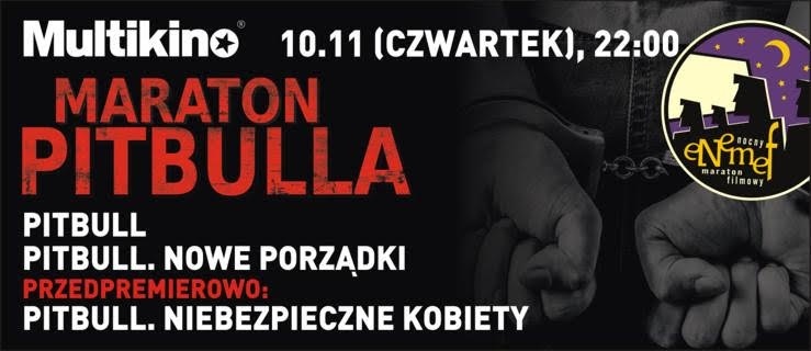 [KONKURS] : Maraton Pitbulla z przedpremierą już 10 listopada  w Multikinie 